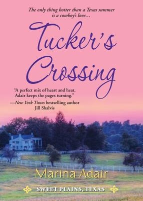 Tucker's Crossing by Adair, Marina