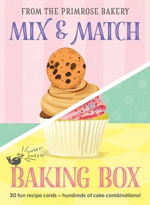 The Mix & Match Baking Box: 30 Fun Recipe Cards - Hundreds of Cake Combinations! by Swift, Martha
