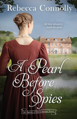 A Pearl Before Spies by Connolly, Rebecca