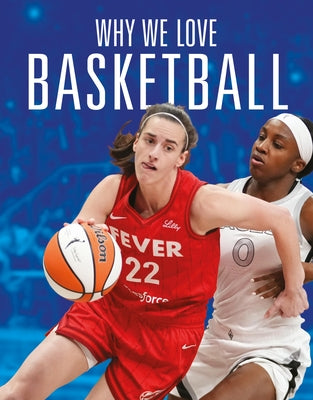Why We Love Basketball by Whitcomb, Aidan