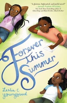 Forever This Summer by Youngblood, Leslie C.