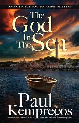 The God in the Sea: An Aristotle "Soc" Socarides Novel by Kemprecos, Paul