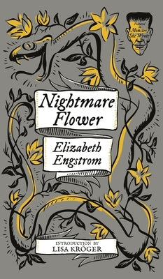 Nightmare Flower (Monster, She Wrote) by Engstrom, Elizabeth