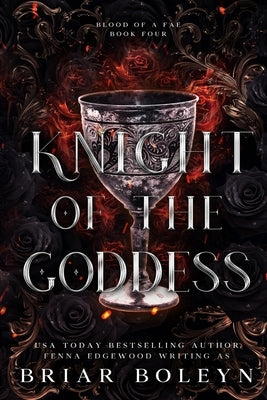 Knight of the Goddess by Boleyn, Briar