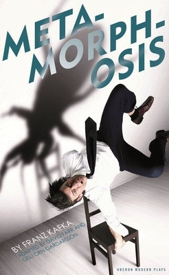 Metamorphosis by Kafka, Franz