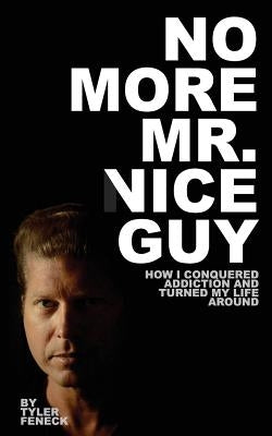 No More Mr. Vice Guy by Feneck, Tyler