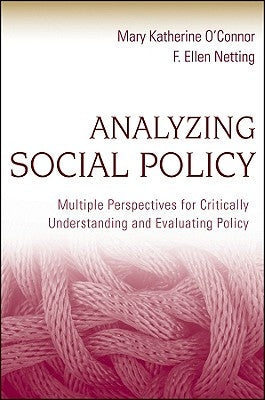 Analyzing Social Policy by O'Connor, Mary Katherine