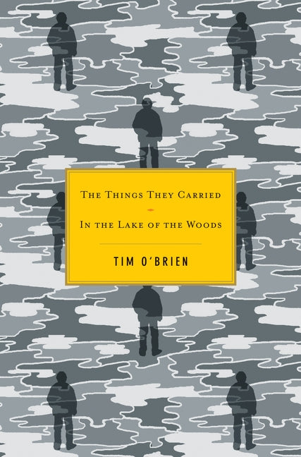 The Things They Carried/In the Lake of the Woods by O'Brien, Tim