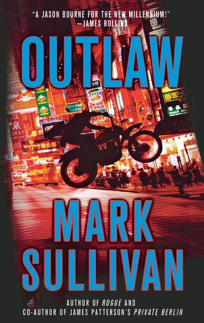 Outlaw: A Robin Monarch Novel by Sullivan, Mark