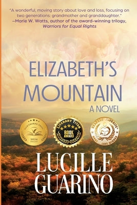 Elizabeth's Mountain by Guarino, Lucille