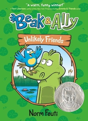 Beak & Ally #1: Unlikely Friends by Feuti, Norm