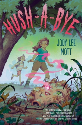 Hush-a-Bye by Mott, Jody Lee