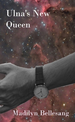 Ulna's New Queen by Bellesang, Madilyn