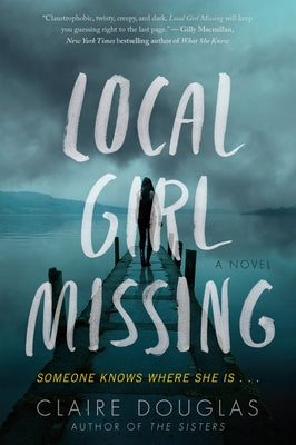 Local Girl Missing by Douglas, Claire