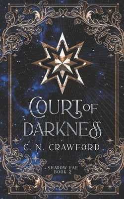 Court of Darkness: A Demons of Fire and Night Novel by Crawford, C. N.