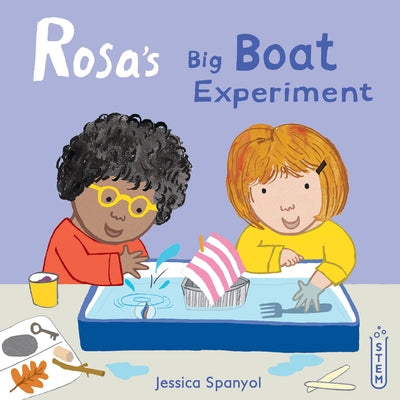 Rosa's Big Boat Experiment by Spanyol, Jessica