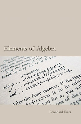 Euler's Elements of Algebra by Euler, Leonhard