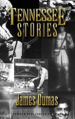 Tennessee Stories by Dumas, James