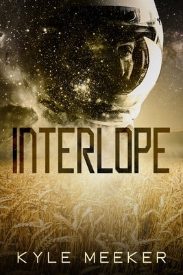 Interlope by Meeker, Kyle