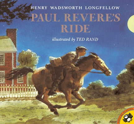 Paul Revere's Ride by Longfellow, Henry Wadsworth