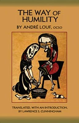 The Way of Humility: Volume 11 by Louf, Andr?