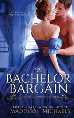 The Bachelor Bargain by Michaels, Maddison