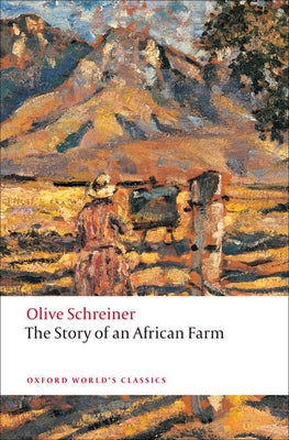 The Story of an African Farm by Schreiner, Olive