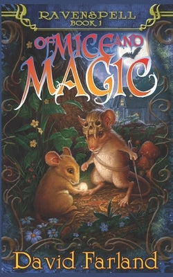 Of Mice and Magic by Farland, David