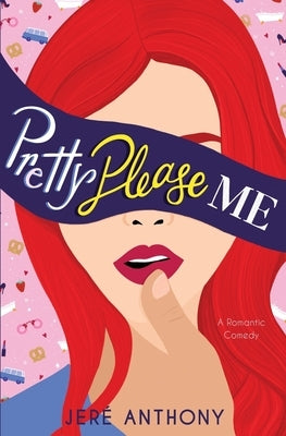 Pretty Please Me by Anthony, Jer&#195;&#169;