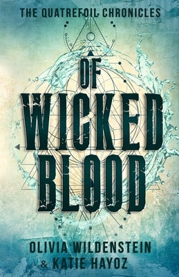 Of Wicked Blood by Hayoz, Katie