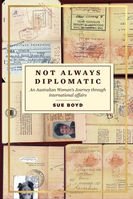 Not Always Diplomatic by Boyd, Sue