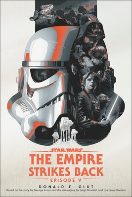The Empire Strikes Back: Star Wars: Episode V by Glut, Donald F.
