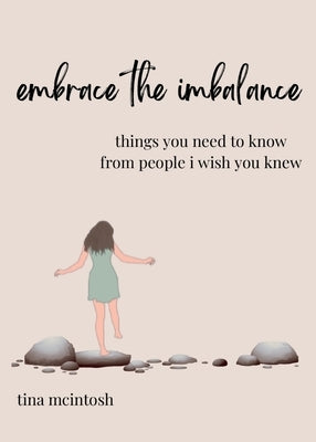 embrace the imbalance by McIntosh, Tina Marie