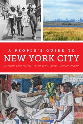 A People's Guide to New York City: Volume 5 by Bank MuÃ±oz, Carolina