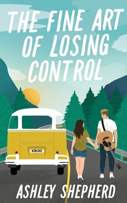 The Fine Art of Losing Control by Shepherd, Ashley
