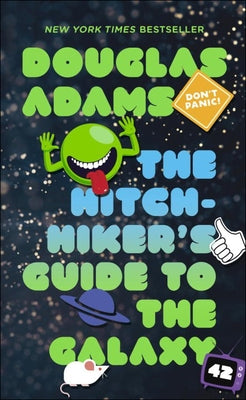 The Hitchhiker's Guide to the Galaxy by Adams, Douglas