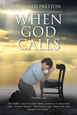 When God Calls by Preston, Donald