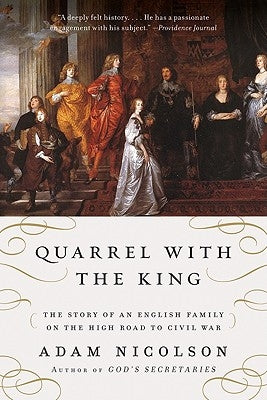 Quarrel with the King by Nicolson, Adam