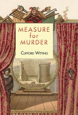 Measure for Murder by Witting, Clifford