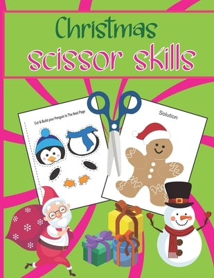 Christmas Scissor Skills: A Fun Cut & Paste Activity Book & Advent Calendar For Kids Ages 3-5 -Great Gift Idea For Toddlers & Kindergarten & ... by Durazo, Hieronimo