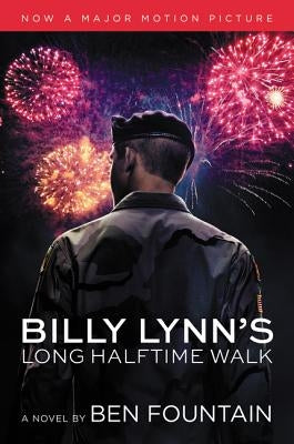 Billy Lynn's Long Halftime Walk [Movie Tie-in Edition] by Fountain, Ben