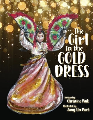 The Girl in the Gold Dress by Paik, Christine