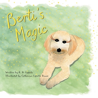 Berti's Magic by Lipsetz, A. H.