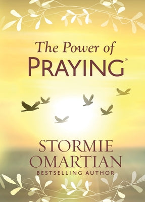 The Power of Praying by Omartian, Stormie