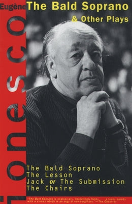 The Bald Soprano and Other Plays by Ionesco, Eugene