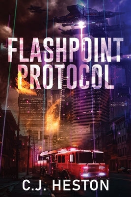 Flashpoint Protocol by Heston, C. J.