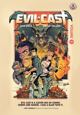 Evil Cast: Volume 1 by St&#195;&#188;ck, Kyle