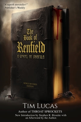 The Book of Renfield: A Gospel of Dracula by Lucas, Tim