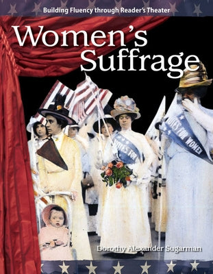 Women's Suffrage by Alexander Sugarman, Dorothy