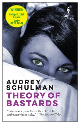 Theory of Bastards by Schulman, Audrey